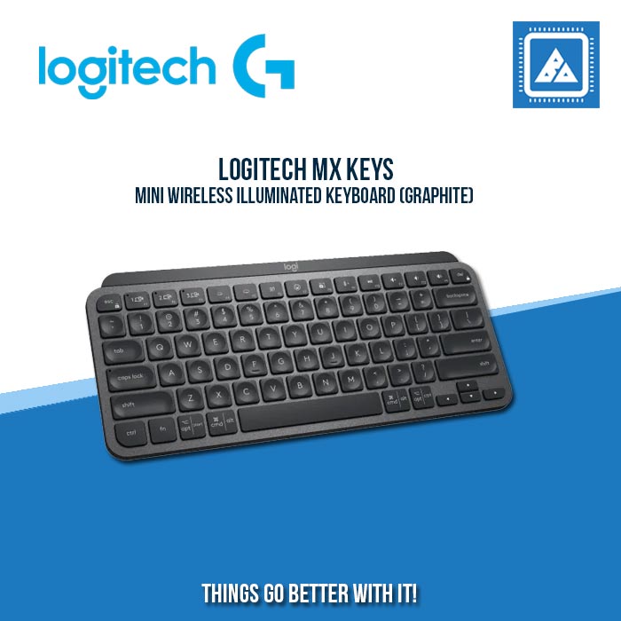 LOGITECH MX KEYS MINI WIRELESS ILLUMINATED KEYBOARD (GRAPHITE) LOGITECH MX KEYS MINI WIRELESS ILLUMINATED KEYBOARD (GRAPHITE)